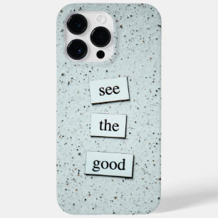 "See the Good – Positive Vibes Phone Case Design