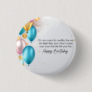 See the Light Birthday 1 Inch Round Button