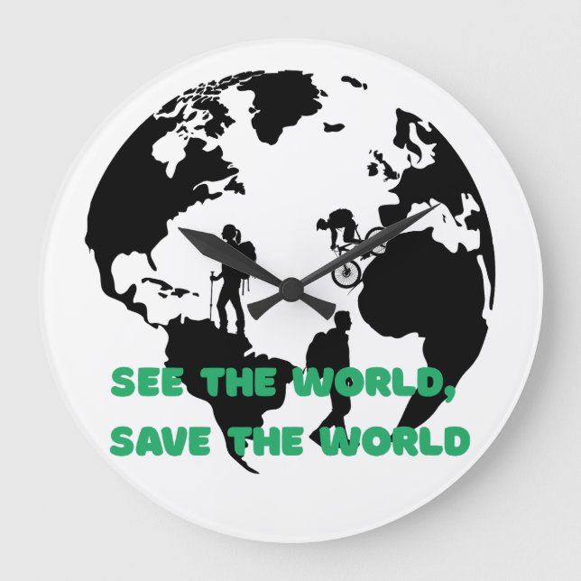 See the World Save the World Cycling Hiking  Large Clock (Front)