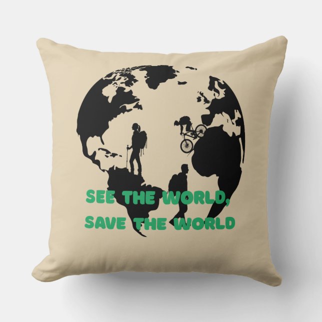 See the World Save the World Cycling Hiking  Throw Pillow (Front)