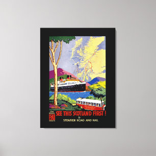 See This Scotland First!  Canvas Print