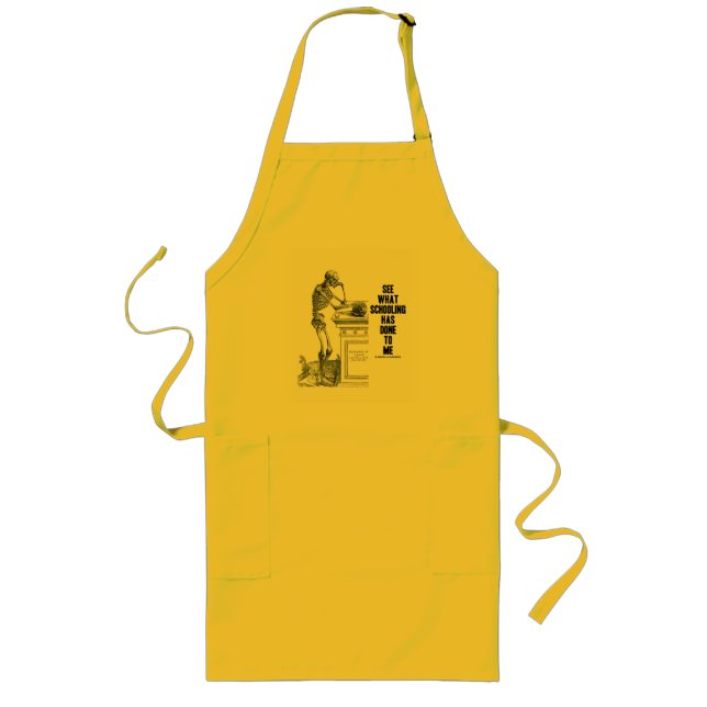 See What Schooling Has Done To Me (Vesalius) Long Apron (Front)