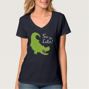 See Ya Later Alligator! T-Shirt