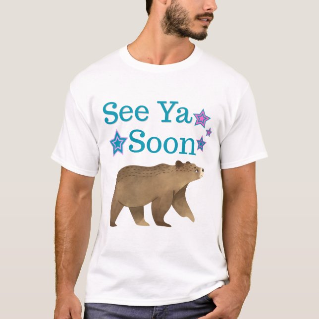 See Ya Soon design t-shirt (Front)