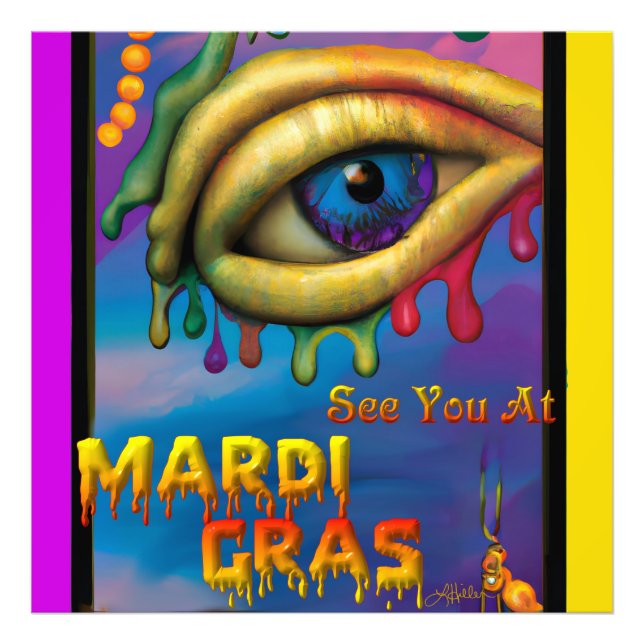 See You At Mardi Gras Eye Photo Print (Front)