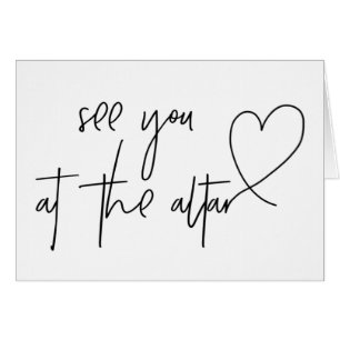 See You At The Altar Wedding Day Card