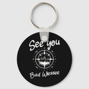 See You Hiking Bad Wiessee Germany Vacation Ski Co Keychain
