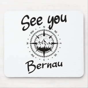 See You Hiking Bernau Germany Vacation Ski Comp Mouse Pad