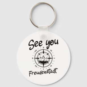 See You Hiking Freudenstadt Germany Vacation Ski C Keychain