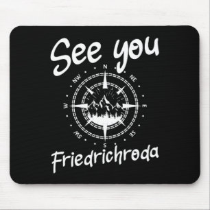 See You Hiking Friedrichroda Germany Vacation Ski Mouse Pad