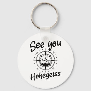 See You Hiking Hohegeiß Germany Vacation Ski Comp Keychain
