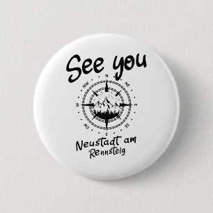 See You Hiking Neustadt Am Rennsteig Vacation Ski 2 Inch Round Button