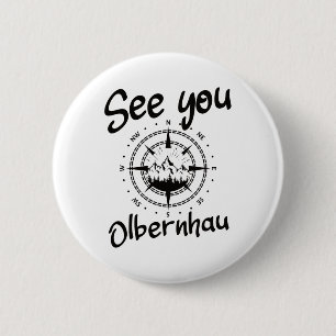See You Hiking Olbernhau Germany Vacation Ski Comp 2 Inch Round Button