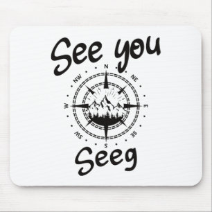 See You Hiking Seeg Germany Vacation Ski Comp Mouse Pad