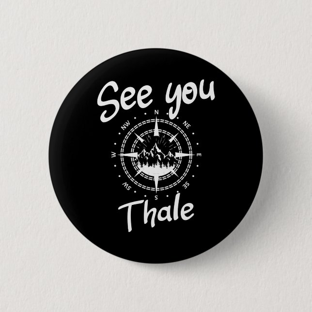 See You Hiking Thale Germany Vacation Ski Comp  2 Inch Round Button (Front)
