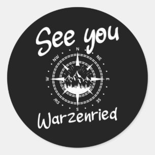 See You Hiking Warzenried Germany Vacation Ski Com Classic Round Sticker