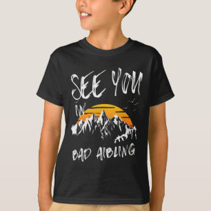 See You In Bad Aibling Germany Vacation Ski  T-Shirt