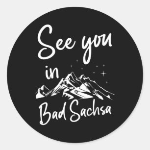 See You In Bad Sachsa Germany Vacation Ski Classic Round Sticker