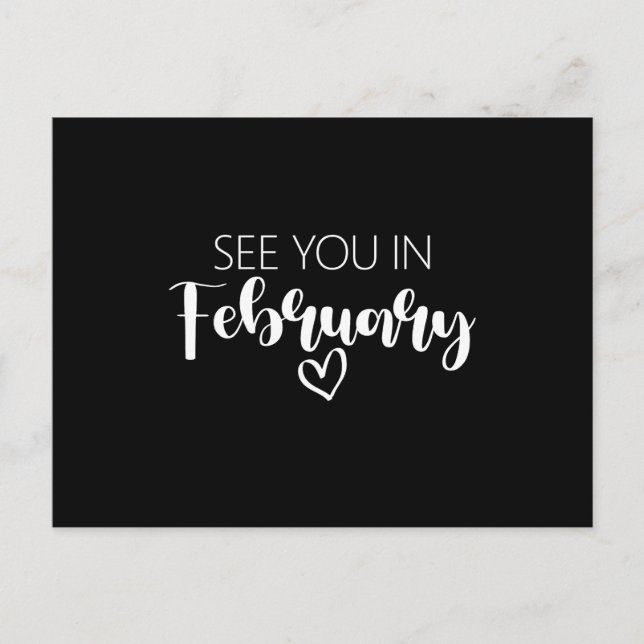 See You In February Pregnancy Announcement Postcard (Front)