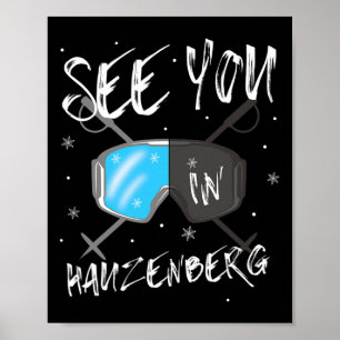 See You In Hauzenberg Germany Vacation Ski Goggles Poster