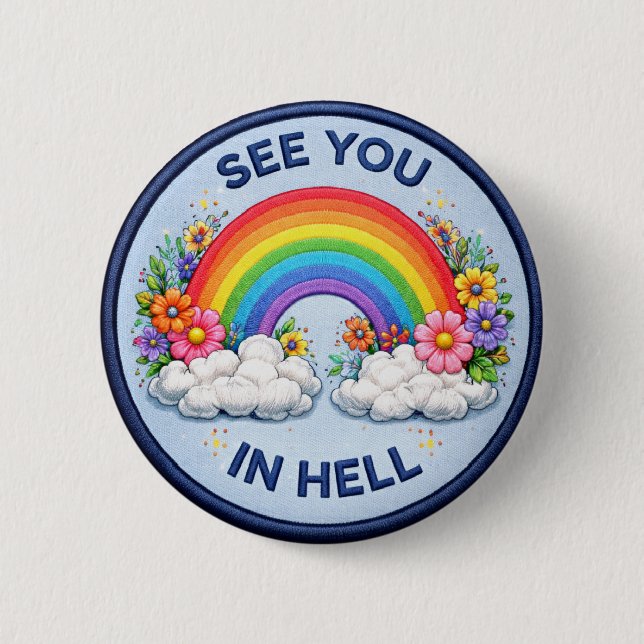 See You In Hell 2 Inch Round Button (Front)