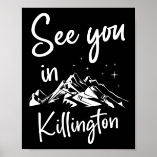 See You In Killington Usa Vacation Ski  Poster