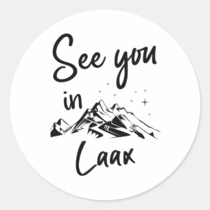 See You In Laax Switzerland Hiking Vacation Ski  Classic Round Sticker