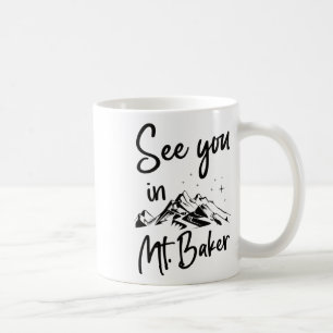 See You In Mt. Baker Usa Vacation Ski Coffee Mug