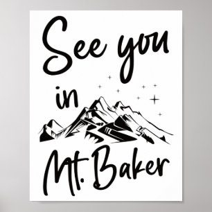 See You In Mt. Baker Usa Vacation Ski Poster