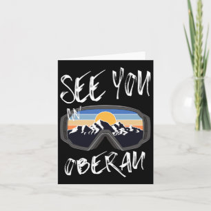 See You In Oberau Tyrol Vacation Ski Goggles  Card