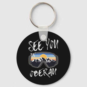 See You In Oberau Tyrol Vacation Ski Goggles Keychain