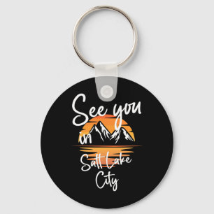 See You In Salt Lake City Usa Vacation Ski Hiking  Keychain