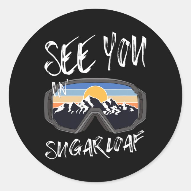 See You In Sugarloaf Usa Vacation Ski Goggles  Classic Round Sticker (Front)