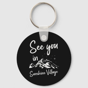 See You In Sunshine Village Vacation Ski  Keychain