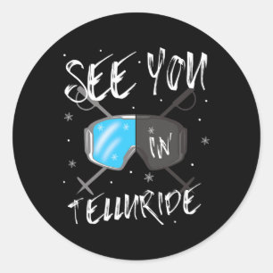 See You In Telluride Usa Vacation Ski Goggles Classic Round Sticker
