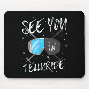 See You In Telluride Usa Vacation Ski Goggles  Mouse Pad