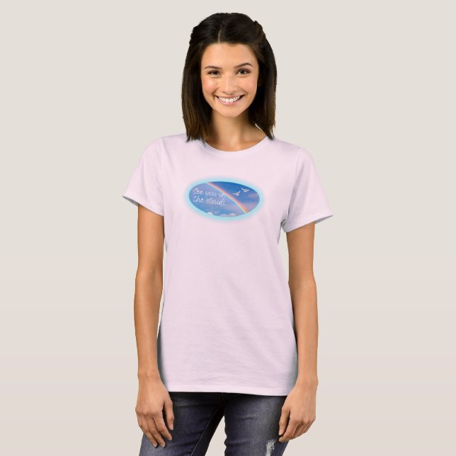 See You In The Clouds T-Shirt (Front Full)