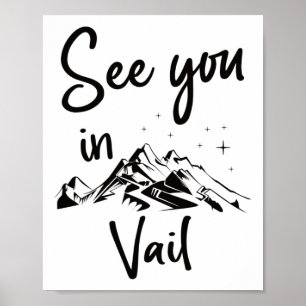 See You In Vail Usa Vacation Ski Hiking _1  Poster
