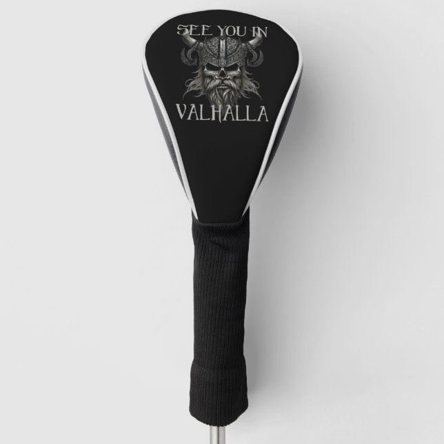 See you in Valhalla  Golf Head Cover (Front)
