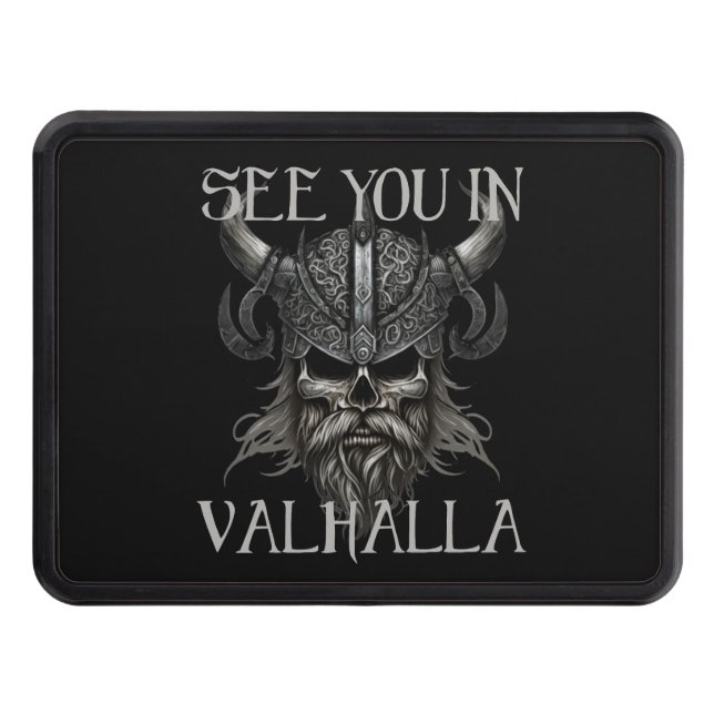 See you in Valhalla  Trailer Hitch Cover (Front)