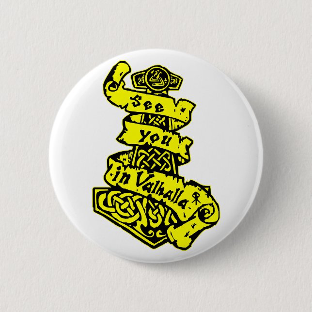 See You In Valhalla  #USAPatriotGraphics  © 2 Inch Round Button (Front)