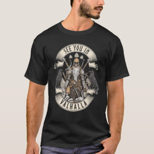 See you in Valhalla Viking Warrior Skull  Huginn   T-Shirt
