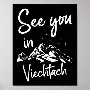 See You In Viechtach Germany Vacation Ski Poster
