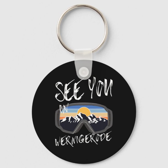 See You In Wernigerode Germany Vacation Ski Goggle Keychain (Front)