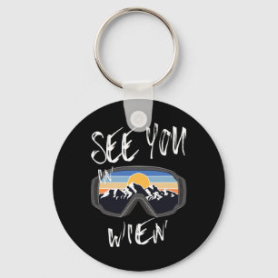 See You In Wien Vacation Ski Goggles  Keychain