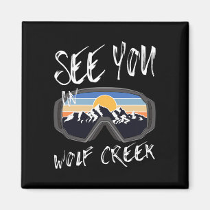 See You In Wolf Creek Usa Vacation Ski Goggles 1  Magnet