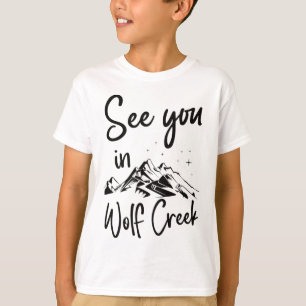 See You In Wolf Creek Usa Vacation Ski T-Shirt