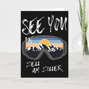See You In Zell Am Ziller Tyrol Vacation Ski Goggl Card