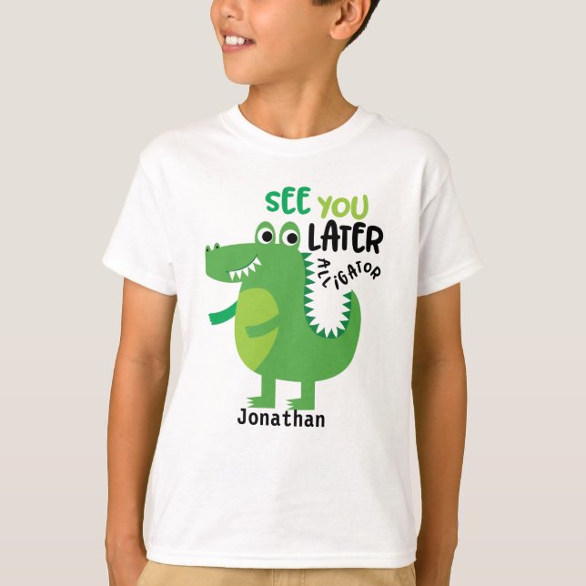 See You Later Alligator Personalized T-Shirt (Front)