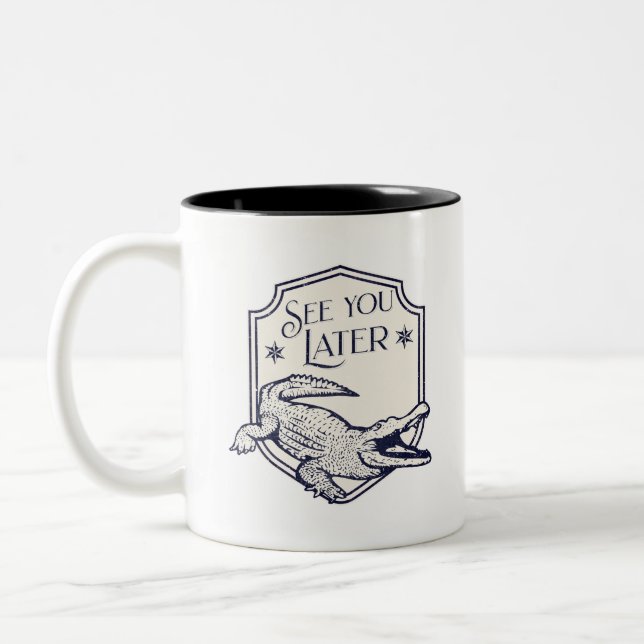 See You Later Alligator Two-Tone Coffee Mug (Left)